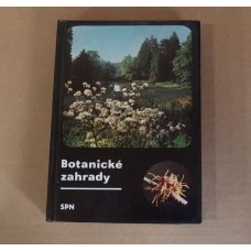 Kolektiv autorů - Botanické zahrady